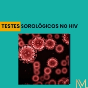 Testes Sorológicos no HIV