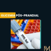 Glicemia Pós-Prandial