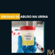 Drogas de Abuso na Urina