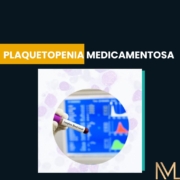 PLAQUETOPENIA MEDICAMENTOSA